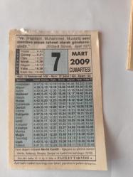 Efemera - 7 Mart 2009-Orijinal Takvim Yaprağı-Doğum Günü-Söz,Nişan,Nik&acirc;h,Düğün ve Önemli Günler Hediyesi-Fazilet Takvimi-Ayet(Hadis)(Enbiya Suresi, Ayet 107)-Yarın Akşam Mübarek Mevlid Kandili-Ağaçlara Su yürüme zamanı Artvin,Ardanuç,Borçka,Saşvat Ve Kadirli'nin Kurtuluşu(1918)-Veladet (Mevlid) Kandili-Ebu Cehil'in İtirafı - kitantik - kitaLog