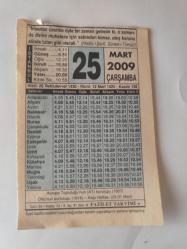 25 Mart 2009-Orijinal Takvim Yaprağı-Doğum Günü-Söz,Nişan,Nikâh,Düğün ve Önemli Günler Hediyesi-Fazilet Takvimi-Ayet(Hadis)(Hadis-i Şerif, Sünen-i Tirmizi)-Avrupa Topluluğunun (AT) kuruluşu (1957)- Sünnete Tabi Olmanın Fazileti-Osmanlı Mutfağından:Kuru Fasulye Tavası
