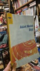 ADALET MESLEK ETİĞİ