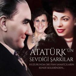 Atatürk'ün Sevdiği Şarkılar