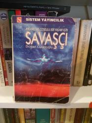 SAVAŞÇI /Anlamlı ve coşkulu bir yaşam için/ - İKİNCİ EL