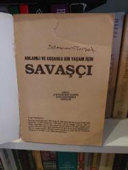 SAVAŞÇI /Anlamlı ve coşkulu bir yaşam için/ - İKİNCİ EL