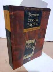 BENİM SEVGİLİ TAŞRAM