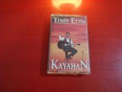 KAYAHAN YEMİN ETTİM KASET