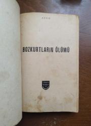 BOZKURTLARIN ÖLÜMÜ / İLK BASKI - BİRİNCİ BASKI