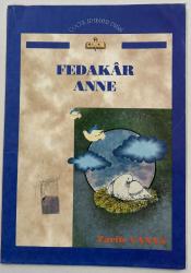 Fedakar Anne