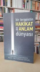 Bir Terapistin Hakikat ve Anlam Dünyası