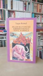 Filler Sultanı İle Kırmızı Sakallı Topal Karınca