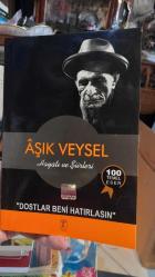 Dostlar Beni Hatırlasın, Aşık Veysel, Hayatı ve Bütün Şiirleri