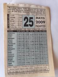 25 Mayıs  2009-Orijinal Takvim Yaprağı-Doğum Günü-Söz,Nişan,Nikâh,Düğün ve Önemli Günler Hediyesi-Fazilet Takvimi-Ayet(Hadis)(Hadis-i Şerif, Sahih-i Müslim)-Ahmed Cevdet Paşa'nın vefatı(1895)-Ömer Bin  Abdülaziz (RH.)