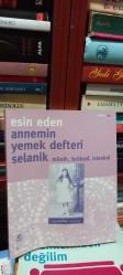 Annemin Yemek Defteri - Selanik Münih Brüksel İstanbul