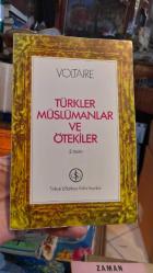 TÜRKLER MÜSLÜMANLAR VE ÖTEKİLER