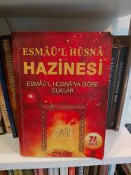 ESMÂÜ'L HÜSNÂ HAZİNESİ - ESMÂÜ'L HÜSNÂ'YA GÖRE DUALAR - İKİNCİ EL