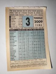 3 Temmuz  2009-Orijinal Takvim Yaprağı-Doğum Günü-Söz,Nişan,Nikâh,Düğün ve Önemli Günler Hediyesi-Fazilet Takvimi-Ayet(Hadis)(Hadis-i Şerif, Sahih-i Müslim)-Fatih Sultan Mehmed Köprüsü Açıldı (1988)-Receb Ayında Kılınacak Namaz