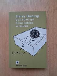 Şizoid Görüngü Nesne İlişkileri ve Kendilik