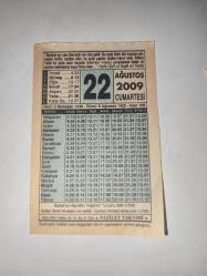 22 Ağustos  2009-Orijinal Takvim Yaprağı-Doğum Günü-Söz,Nişan,Nikâh,Düğün ve Önemli Günler Hediyesi-Fazilet Takvimi-Ayet(Hadis)(Hadis- Şerif,et-Tergib ve't-Terhib)-Barbaros Hayrettin Paşa'nın Tunus'u Fethi (1534)-Zekat İbadeti
