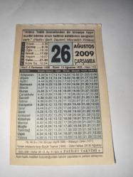26 Ağustos  2009-Orijinal Takvim Yaprağı-Doğum Günü-Söz,Nişan,Nikâh,Düğün ve Önemli Günler Hediyesi-Fazilet Takvimi-Ayet(Hadis)(Hadis- Şerif, Deylemi, Müsdenü'l-Firdevs)-Hz.ali (k.v)'nin Dünyayı teşrifi (598)-Hz.Ali (K.V.)'den Hikmetler