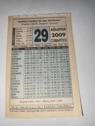29 Ağustos  2009-Orijinal Takvim Yaprağı-Doğum Günü-Söz,Nişan,Nikâh,Düğün ve Önemli Günler Hediyesi-Fazilet Takvimi-Ayet(Hadis)(Hadis-i Şerif, Sünen-i Tirmizi)-Belgrad'ın Fethi (1521)-Zekat