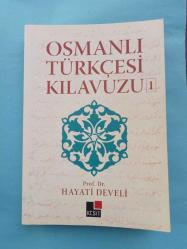 OSMANLI TÜRKÇESİ KILAVUZU 1