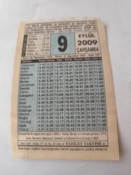 9 Eylül 2009-Orijinal Takvim Yaprağı-Doğum Günü-Söz,Nişan,Nikâh,Düğün ve Önemli Günler Hediyesi-Fazilet Takvimi-Ayet(Hadis)(Al-i İmran Suresi,ayet 134)-Osmanlı'da ilk telgraf hattı açıldı (1855)-Ehl-i Sünnetin Amelde Mezhepleri-Sadaka Hakkında Hadis-i Şerifler