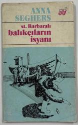 St. Barbaralı Balıkçıların İsyanı