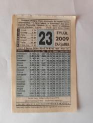 23 Eylül 2009-Orijinal Takvim Yaprağı-Doğum Günü-Söz,Nişan,Nikâh,Düğün ve Önemli Günler Hediyesi-Fazilet Takvimi-Ayet(Hadis)(Hadis-i Şerif, Sünen-i Tirmizi)-Devlet Demir Yolları'nın kuruluşu (1856)-Ehl-i Sünnet İnancının Ehemmiyeti-Osmanlı Mutfağından: İMAMBAYILDI