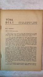TÜRK DİLİ, AYLIK DİL VE YAZIN DERGİSİ - AĞUSTOS 1970 SAYI: 227 İSMAYIL HAKKI BALTACIOĞLU: DİL NEDİR? - KEVSER ACARLAR: EKİNİN TÜRLÜ KULLANILIŞLARI - FAZIL HÜSNÜ DAĞLARCA: YAŞAMAK - METİN ELOĞLU: ÇİSENTİ - NAHİT ULVİ AKGÜN: EVCİL KUŞ - SELÂHATTİN BATU: BİR SAVAŞ TABLOSU - OĞUZ KÂZIM ATOK: GÜLDÜRÜLER KARŞISINDA - OSMAN TÜRKAY: İSTANBUL ARKEOLOJİ MÜZESİNDEN İZLENİMLER - ABDÜLKADİR BULUT: DÜZLERDE - ERCÜMENT UÇARI: BİR ADAM - ŞAHİNKAYA DİL: UZAY OTU - ERDAL CEYHAN: ANIMSAYIŞ - CENGİZ BEKTAŞ: MİMARLIK KONULARINA GİRMEDEN ÖNCE - ÖZDEMİR NUTKU: TİYATRODA DİL VE TAVIR SORUNU - SEYFETTİN BAŞÇILLAR: SOFTALIKLAR VE ÖTESİ - SIEGFRIED LENZ: BİLİM ÇAĞINDA EDEBİYATIN YERİ - ORHAN ASENA: YURTTAŞ B - TALİP APAYDIN: FAYTON - DEMİR ÖZLÜ: YEREBATAN - EMİN ÖZDEMİR: DİLBİLİM AÇISINDAN - MUSTAFA GÜVELİ: NEDEN AD TAKIMI DEĞİL DE SIFAT TAKIMI - BAHA DURDER: YAYIN DİZİLERİ - SALÂH BİRSEL: BİR POLİTİKACININ PORTRESİ: FOUCHÉ / SOSYALİZMİN BÜYÜK DÖNEMECİ - FERİT DEVELLİOĞLU: TÜRK ANSİKLOPEDİSİ ÜZERİNE  -  60 SAYFA