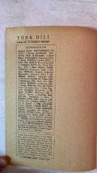 TÜRK DİLİ, AYLIK DİL VE YAZIN DERGİSİ - AĞUSTOS 1970 SAYI: 227 İSMAYIL HAKKI BALTACIOĞLU: DİL NEDİR? - KEVSER ACARLAR: EKİNİN TÜRLÜ KULLANILIŞLARI - FAZIL HÜSNÜ DAĞLARCA: YAŞAMAK - METİN ELOĞLU: ÇİSENTİ - NAHİT ULVİ AKGÜN: EVCİL KUŞ - SELÂHATTİN BATU: BİR SAVAŞ TABLOSU - OĞUZ KÂZIM ATOK: GÜLDÜRÜLER KARŞISINDA - OSMAN TÜRKAY: İSTANBUL ARKEOLOJİ MÜZESİNDEN İZLENİMLER - ABDÜLKADİR BULUT: DÜZLERDE - ERCÜMENT UÇARI: BİR ADAM - ŞAHİNKAYA DİL: UZAY OTU - ERDAL CEYHAN: ANIMSAYIŞ - CENGİZ BEKTAŞ: MİMARLIK KONULARINA GİRMEDEN ÖNCE - ÖZDEMİR NUTKU: TİYATRODA DİL VE TAVIR SORUNU - SEYFETTİN BAŞÇILLAR: SOFTALIKLAR VE ÖTESİ - SIEGFRIED LENZ: BİLİM ÇAĞINDA EDEBİYATIN YERİ - ORHAN ASENA: YURTTAŞ B - TALİP APAYDIN: FAYTON - DEMİR ÖZLÜ: YEREBATAN - EMİN ÖZDEMİR: DİLBİLİM AÇISINDAN - MUSTAFA GÜVELİ: NEDEN AD TAKIMI DEĞİL DE SIFAT TAKIMI - BAHA DURDER: YAYIN DİZİLERİ - SALÂH BİRSEL: BİR POLİTİKACININ PORTRESİ: FOUCHÉ / SOSYALİZMİN BÜYÜK DÖNEMECİ - FERİT DEVELLİOĞLU: TÜRK ANSİKLOPEDİSİ ÜZERİNE  -  60 SAYFA