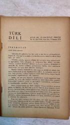TÜRK DİLİ, AYLIK DİL VE YAZIN DERGİSİ - TEMMUZ 1970 SAYI: 226 AGÂH SIRRI LEVEND: İNKÂRCILAR - FAZIL HÜSNÜ DAĞLARCA: YANGIN - CEYHUN ATUF KANSU: GÜNCE - SEYFETTİN BAŞÇILLAR: HEYA MOLA - MEHMET SALİHOĞLU: MUTLULUK - MEHMET TURAN YARAR: MEZAR TAŞI YAZILARI - KERİM AYDIN ERDEM: SAVAŞTA BİR MEMED - ÖZDEMİR İNCE: BODRUM - AYHAN CAN: EYLÜL SÖYLENTİLERİ - VECİHE HATİBOĞLU: DİLBİLGİSİ SORUNLARI - CEMAL SEZGİN: KİMYA TERİMLERİ ÜZERİNE - ADNAN BINYAZAR: ORHAN KEMAL ÖLDÜ - MURTAZALAR YAŞAYACAK - NURER UĞURLU: ORHAN KEMAL’E AĞIT - AYHAN HÜNALP: ORHAN KEMAL DE ÖLMÜŞTÜR - SAMİM KOCAGÖZ: NASRETTİN HOCA - DİMİTRİ THEODORİDİS: İKİ DEYİM ÜZERİNE - BATI KAYNAKLI SÖZCÜKLERE KARŞILIKLAR II - AHMET KÖKLÜGİLLER: ZEYYAT SELİMOĞLU ANLATIYOR - AZİZ NESİN: BİR KADIN İÇİN DÜET - AFET MUHTEREMOĞLU: FİDAN İLE NECATİ - MUZAFFER HACIHASANOĞLU: ÖTELERDE -  60 SAYFA