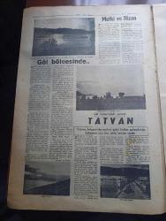 Vatan Bitlis Gazetesi - Turkish Newspaper - 8 Temmuz 1953 - Bitlis'ten bir köşe fotoğraf - Mutki Ve Hizan - Van gölü kıyılarında tabiat güzelliklerinden Reşadiye nahiyesinde bir manzara fotoğraf - göl kenarında cennet Tatvan - Bitlis'in tarihçesi yazan Feridun Fazıl Tülbentçi - büyük devlet adamı ve tarihçi İdris'i Bitlisi - Bitlis'teki tarihi eserlerden gökmeydan camii fotoğraf - Denizcilik Bankası Van gölü işletmesi  Yazan Kemal Aydar - Bitlis Valisi Nadir Tüzün - Emniyet Müdürü Tevfik Doku - Bitlis Cumhuriyet savcısı Abidin Önortaç - medeniyet kervanı şark yolunda yazan Kemal Aydar - Bitlis'te maarif işleri - Bitlis'te banka işleri - Bitlis'te basın - bu dere baştan başa Ayvalı Bağ yazan Ali Saraçoğlu - Bitlis çarşısı'nda faaliyet Fotoğrafı - Şeyhlik ve ağalık dertlerine deva lazım - Şark vilayetlerimizin ıslahı lazımdır yazar Refik Noyan - nemrut dağının tepesindeki krater gölü bir tabiat harikasıdır fotoğraf - Tug'da bir köy düğünü Fotoğrafı - Hartalan Bitlis yolundaki delikli taş