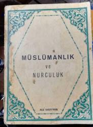 MÜSLÜMANLIK VE NURCULUK