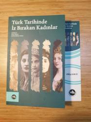 Türk Tarihinde İz Bırakan Kadınlar(AYRAÇLI)