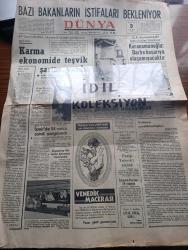Dünya Gazetesi - Turkish Newspaper - 3 Eylül 1971 - yollara serdiklerimiz yazan Bedii Faik Başmakale - bazı bakanların istifaları bekleniyor - Adalet Partisi genel merkezi ekonomik ve mali görüşlerini açıkladı - karma ekonomide teşvik şarttır vardır - ortak pazarla ilgili seminer toplandı - Adalet Partisi genel idare kurulu üyesi Sakarya milletvekili Dr. Nuri Bayar fotoğraf - İzmir'de 54 nurcu sanık yargılandı - Danıştay bir tayin kararını durdurdu - Anadolu ajansı konusundaki tartışmalar büyüyor Yakup Kadri Karaosmanoğlu darbe başarıya ulaşamayacaktır dedi - yurt dışına kaçak işçi gönderenler yakalandı - İzmir'de de televizyon yayınları başlayacak - İstanbul tv'sinin bugünkü programı - Gümrük ve Tekel Bakanı Haydar Özalp Yaltırık'ı suçladı - İstanbul postası 26 yaşında - Avrupa'da para dalgalanması yazan Frank Broadway - Asya'da serbest teşebbüsün kazançları ve komünist Çin'in başarısızlığı yazan Arthur F. Burns - 1971 Dünya Greko Romen güreş şampiyonası başladı - güreşçi Metin Alakoç