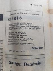 Cumhuriyet Sanat Edebiyat Gazetesi - Turkish Newspaper - Nisan 1971 - şiirin olanakları yazan Necati Cumalı - İki Kemaller yazan Françoise Wagener - çağın tanığı bir yazar olarak Cevat Fehmi Başkut fotoğraflar Ara Güler - evlatlıklar yazan Rauf Mutluay - hikayemizde iki yeni imza yazan Adnan Özyalçıner - hikaye büyük ödülünü kazanan iki sanatçı Osman Şahin ve Ümit İlhan Kaftancıoğlu Adnan Özyalçıner'in sorularını cevaplandırırken fotoğraf - Ökkeş ve Maraş'ın destanı'ndan yazan Gülten Akın - şafağın demircisi  yazan Tekin Sönmez - felsefenin sefaleti üzerine - TRT'de resim heykel yazan Sezer Tansuğ - Şikago mezbahası yazan Salah Birsel - Milli Eğitim bakanlığı yayınlarından 1000 Temel Eser Serisi - dergiler arasında yazan Fikret Kaynakçı - Tomris Uyar İpek ve Bakır yayınevinde - Kemal Tahir sağır dere bilgi yayınevinde - Aziz Nesin ölmüş eşek bilgi yayınevinde - Çetin Altan kopuk kopuk bilgi yayınevinde - Kemal Tahir kördüman bilgi yayınevinde - Füruzan parasız yatılı bilgi yayınevinde