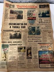 TERCÜMAN GAZETESİ - DOĞUM GÜNÜ HEDİYESİ (TURKISH NEWSPAPPER)  - 29 NİSAN 1977 - SADECE DÖRT SAYFADIR -Alparslan Türkeş-Bülent Ecevit-Ahmet Kabaklı-Rauf Tamer-Nivazi Ahmet Banoğlu-Züleyha Münif-Nazlı Ilıcak-Peter Hill-Brian Morton-ERZİNCAN’DA DA 4 YARALI VAR-DİSK’E MENSUP İŞÇİLER SOLCU GENÇİ ÖLDÜRDÜ-DURAKTA BEKLEYEN KIZ ÖĞRENCİLERE KURŞUN YAĞDIRILDI-KIBRIS BARIŞ GÖRÜŞMESİ HAZİRAN’A KALDI-İKİ MEŞRUTİYET VE 1977 SEÇİMLERİ-BİR KİŞİ VE ON KİŞİ-IRA SALDIRILARINI SANAYİCİ VE İŞADAMLARINA YÖNELTTİ-PAKİSTAN’DA BUTTO İLE MUHALEFET LİDERLERİ ANLAŞIYOR-BAŞOL ZULÜM VE CEBRİN AMANSIZ DÜŞMANI MI OLDU YOKSA BUNA HİZMET Mİ ETTİ-16 YIL SONRA SALİM BAŞOL’U YARGILIYORUZ-POLİS KİMİ KORUYACAK