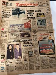 TERCÜMAN GAZETESİ - DOĞUM GÜNÜ HEDİYESİ (TURKISH NEWSPAPPER)  - 28 NİSAN 1977 - SADECE DÖRT SAYFADIR -Alparslan Türkeş-Bülent Ecevit-Süleyman Demirel-Jimmy Carter-Orhan Adlı-Erbakan-Ahmet Kabaklı-Rauf Tamer-Züleyha Münif-Nazlı Ilıcak-NİKSAR’DA 29 KİŞİ GÖZALTINA ALINDI OKULLAR TATİL EDİLDİ-SEÇİMLER DEVLETİN HİMAYESİ ALTINDA YAPILACAK-DEMİREL CARTER GÖRÜŞMESİ KESİNLEŞTİ-DÜNKÜ ÇATIŞMALARDA 19 ÖĞRENCİ YARALANDI-METRESİNİ KANDIRAN ŞOFÖRÜ ÖLDÜRDÜ-KIBRIS BARIŞ GÖRÜŞMESİ HAZİRAN’A KALDI-SOVYET EMELLERİ SUYA DÜŞÜYOR-ZAİRE’DE KATANGALI GERİLLALAR GERİLİYOR-YUNANİSTAN NATO MANEVRALARINA KATILMAYACAK-TÜRKİYE FİYAT ARTIŞ HIZINDA OECD ÜLKELERİ ARASINDA 6 SIRAYA DÜŞTÜ-KUVVETİNİ ANAYASADAN ALAN VE ONA DAYANARAK İKTİDARINI DEVAM ETTİREN BİR MECLİS ANAYASAYI İHLAL GEREKÇESİYLE ÖLÜME VE HAPSE GÖTÜRÜLMÜŞTÜR-16 YIL SONRA SALİM BAŞOL’U YARGILIYORUZ-GENÇ ADAM VE TÜRKEŞ