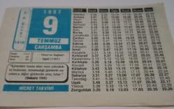 9 Temmuz 1997-Orijinal Takvim Yaprağı-Doğum Günü-Söz,Nişan,Nikâh,Düğün ve Önemli Günler Hediyesi-Hicret Takvimi-Ayet(Hadis)-(Bakara 184)-Timur'un Bağdat'ı İşgali(1401)-Ebu Hüreyre(r.a.)-Kümes Cezası-Olamaz