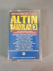 TÜRK MÜZİĞİNDE UNUTULMAYAN ALTIN ŞARKILAR 3 - KASET