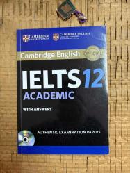 Cambridge IELTS 12. Academic. Student's Book with answers: Authentic Examination Papers CD'SİZ