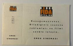 BEYOĞLU EMEK SİNEMASI SİNEMA BİLETİ * FİDA FİLM - DAVETİYE * 13 ARALIK 1992