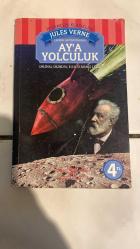 AY'A YOLCULUK - İŞ ÇOCUK KÜTÜPHANESİ - ORJİNAL DİLİNDEN KISALTILMIŞ ÇEVİRİ
