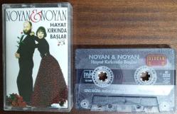 NOYAN NOYAN HAYAT KIRKINDA BAŞLAR KASET İKİNCİ ELDİR