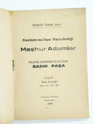 Kastamonu'nun Yetiştirdiği Meşhur Adamlar - Pilevne Kahramanı Sadık Paşa / İhsan OZANOĞLU - İmzalı Kitap