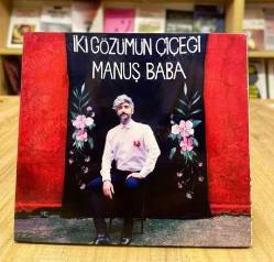 MANUŞ BABA İKİ GÖZÜMÜN ÇİÇEĞİ CD