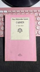 CARMEN - PROSPER MERIMEE - MİLLİ EĞİTİM BAKANLIĞI YAYINLARI BİLİM VE KÜLTÜR ESERLERİ DİZİSİ DÜNYA EDEBİYATINDAN SEÇMELER 1990 - ÇEVİREN YAŞAR NABİ NAYIR