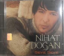 Nihat Doğan - Seve Seve (Sıfır Ürün) CD Müzik CD2500