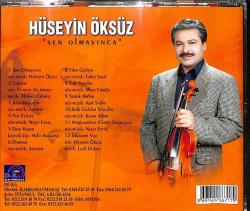 Hüseyin Öksüz - Sen Olmayınca CD Müzik (İkinci El ) CD2984