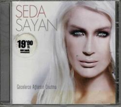Seda Sayan - Gecelerce Ağlarsın Unutma CD Müzik CD342