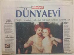 Hürriyet Gazetesi Dünya Evi 18 Haziran 1999 - Düğün Mevsimi Geldi,Evlilikte Keramet Var GZ23822