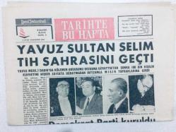 Yeni İstanbul Gazetesi - 5 Ocak 1963 - Tarihte Bu Hafta Eki - Yavuz Sultan Selim Tih Sahrasını Geçti GZ46180